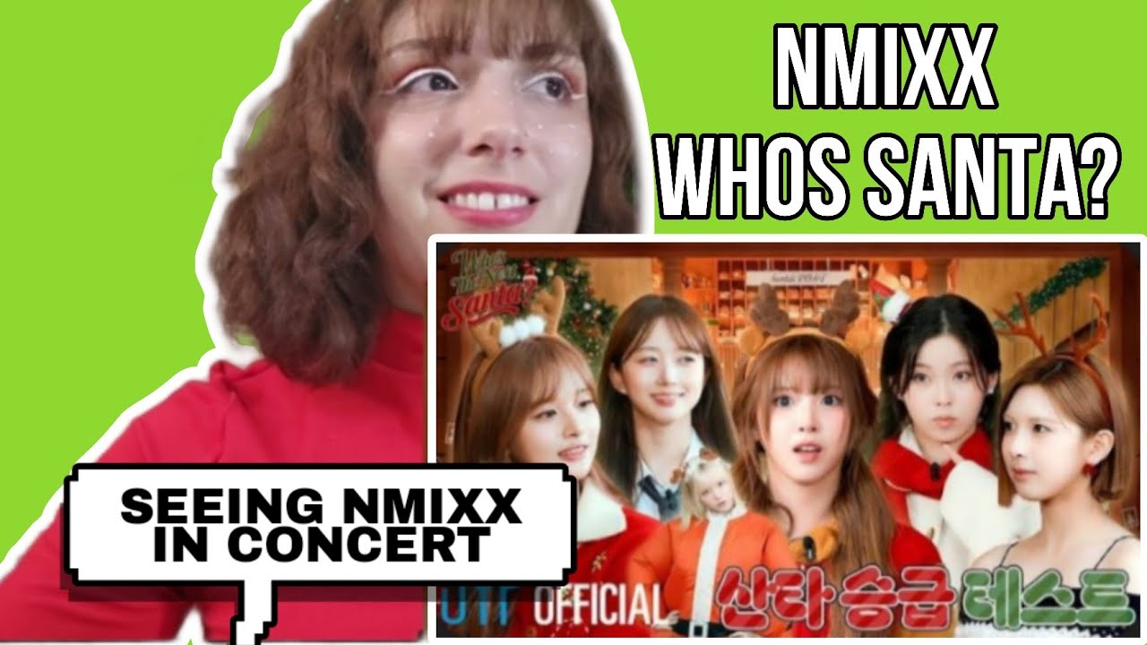 오늘 밤 주인공 산타는 나야 | Who's The Next Santa? | PICK NMIXX | REACTION 
