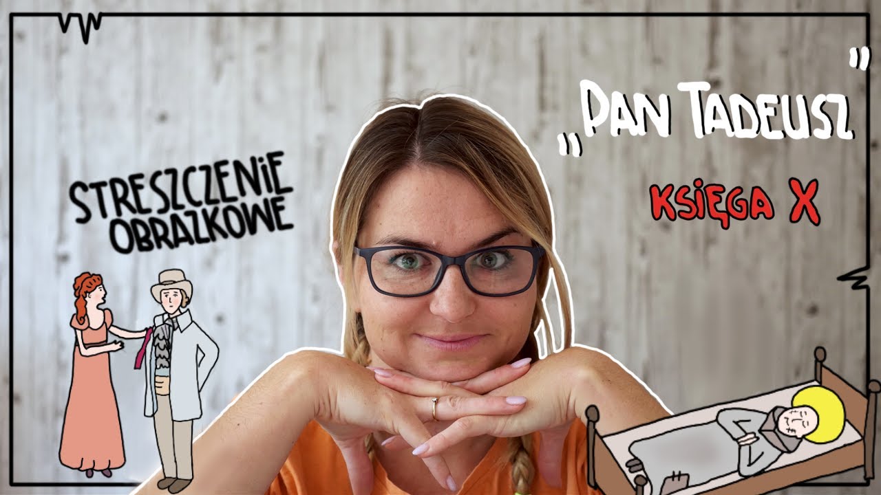 Pan Tadeusz - o co chodzi? Księga X (streszczenie obrazkowe)