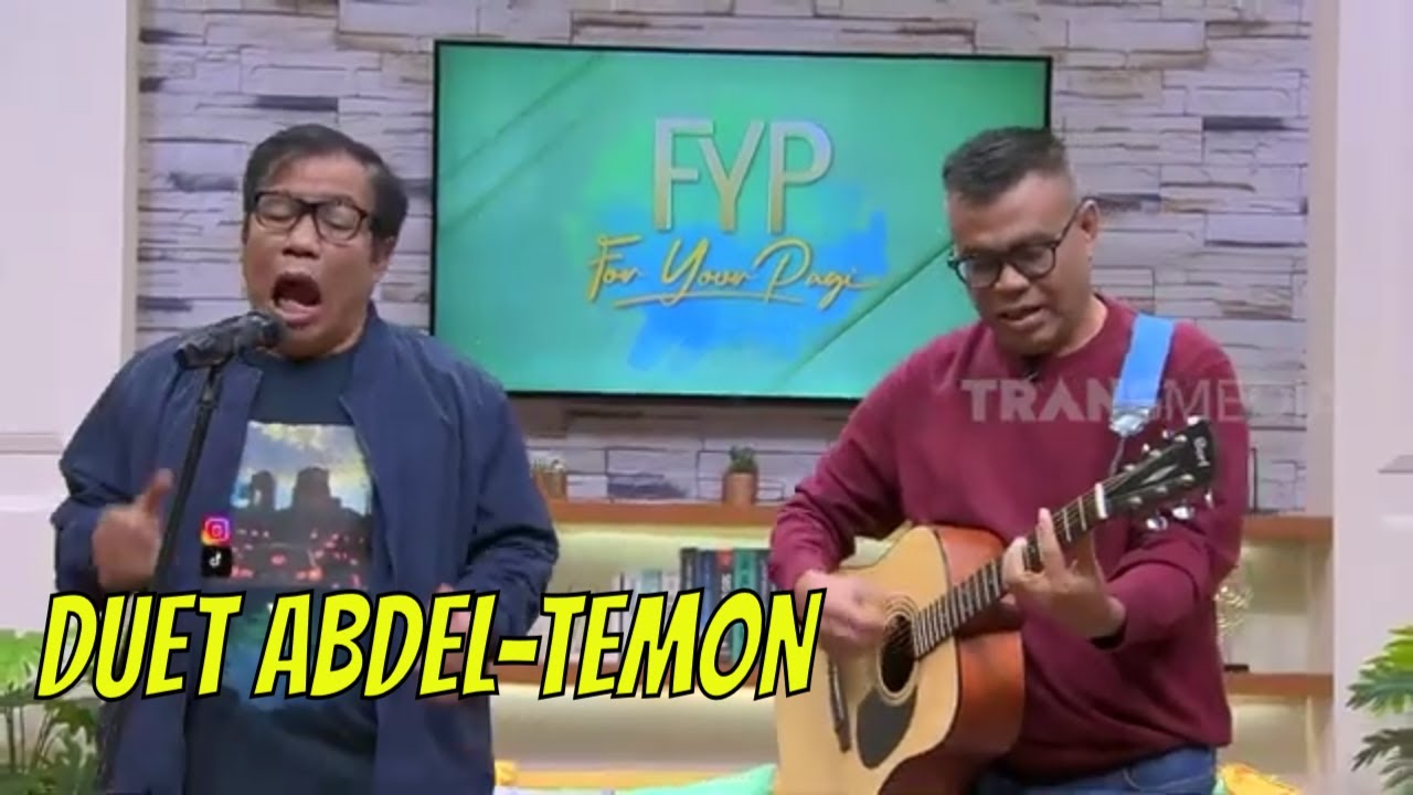 Duet Abdel dan Temon Yang Selalu Lucu | FYP (27/09/22) Part 3