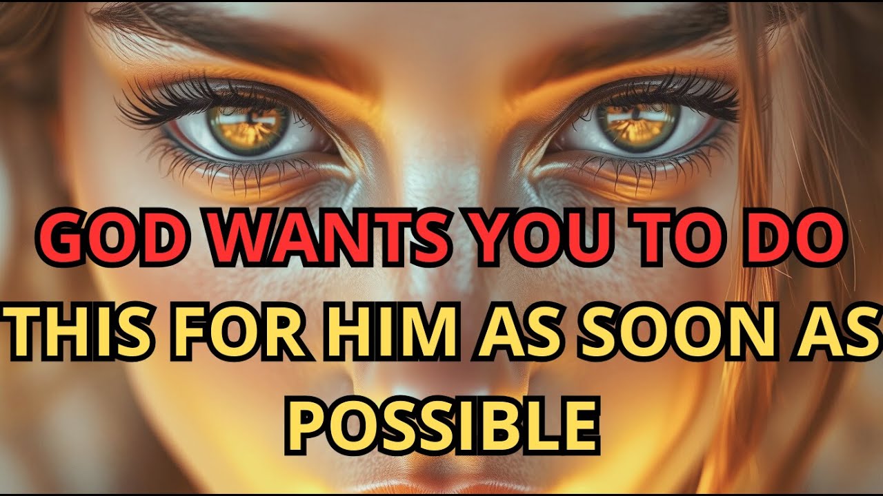 Chosen Ones, God is Asking You To Do This For Him Immediately