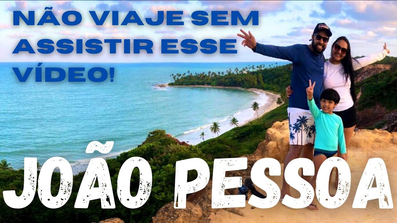 JOÃO PESSOA: Melhores lugares para ir
