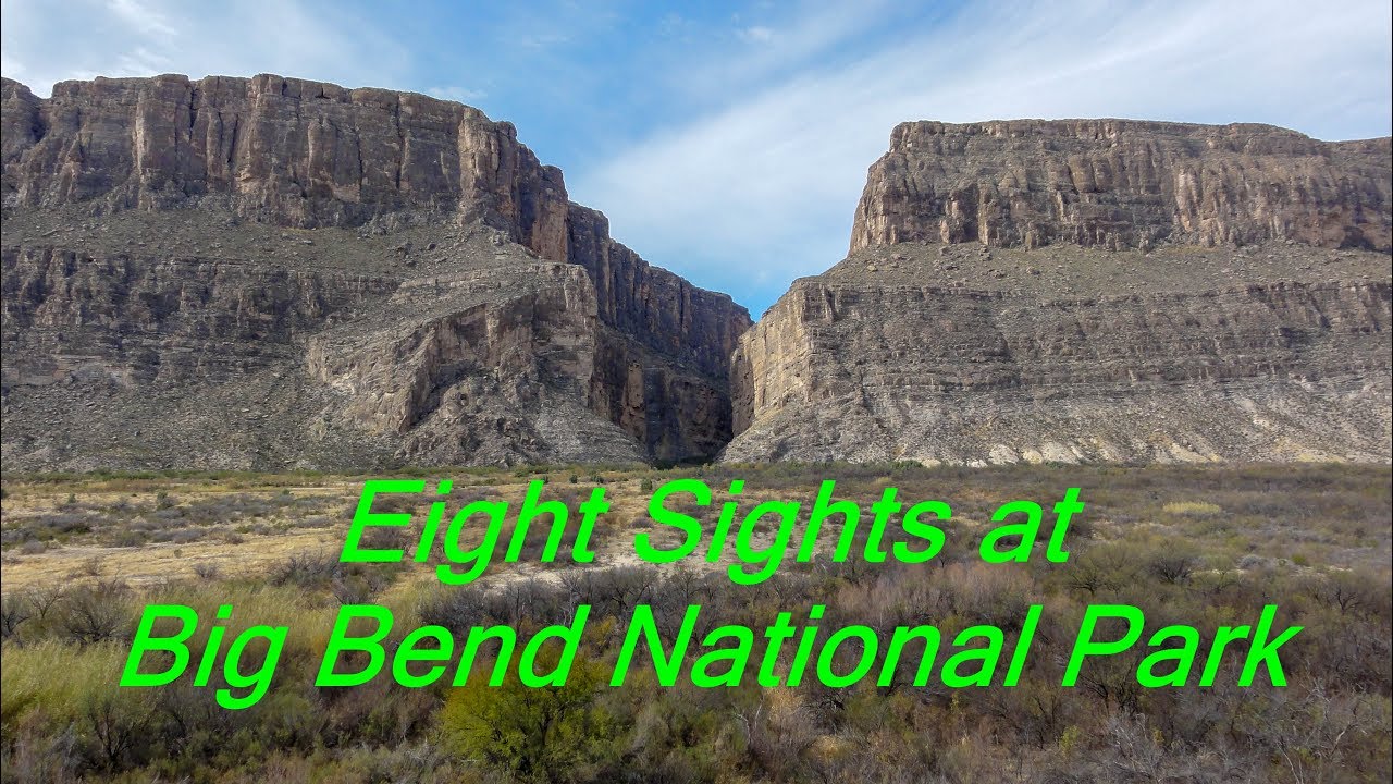 Eight Sights at Big Bend National Park