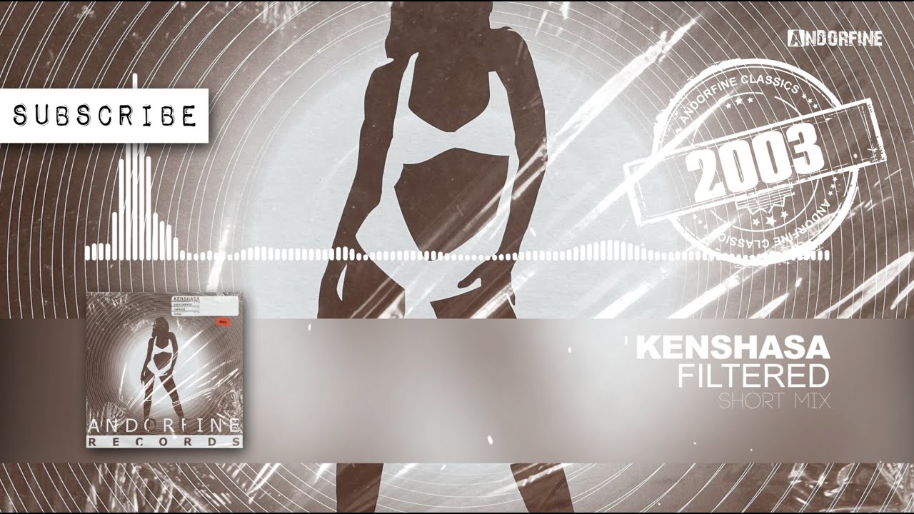 Kenshasa - Filtered (Short Mix)