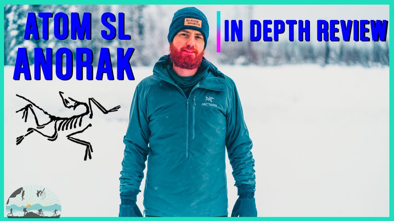 The New Arc'teryx Atom SL Anorak | IN DEPTH REVIEW [Brand New Spring 2021 Product]