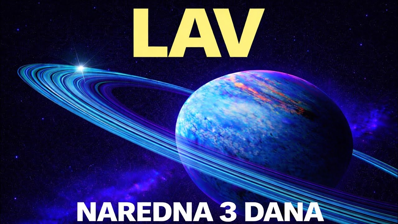 LAV 🦁 NAREDNA 3 DANA 🦁 Više opcija, ali jedan pravi put! 🌍🍀❤️