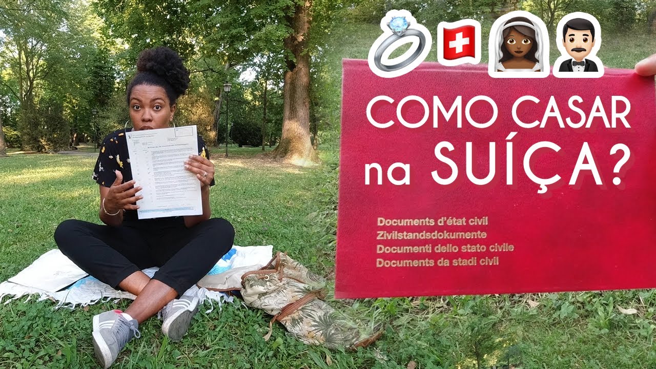 CASAMENTO na SUÍÇA - TUDO o que VOCÊ PRECISA SABER: DOCUMENTOS, TAXAS $$ e BUROCRACIA👰🏾❤️🤵🏻