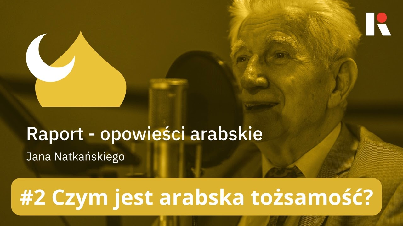 Raport - opowieści arabskie Jana Natkańskiego S01E02