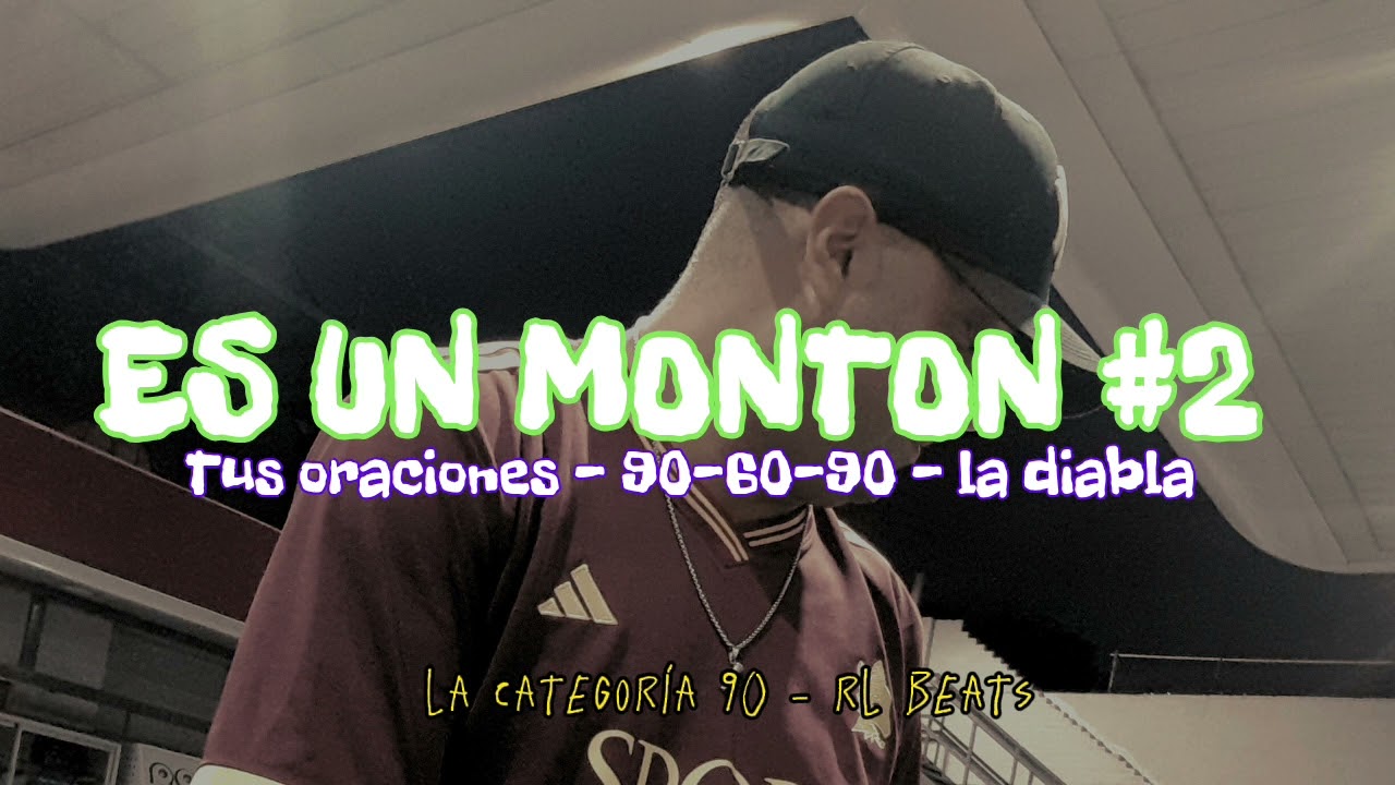 NUEVAS CRIATURAS, LA CATEGORIA 90 - ES UN MONTON #2  (PROD. @DJRodrigoLaciar )
