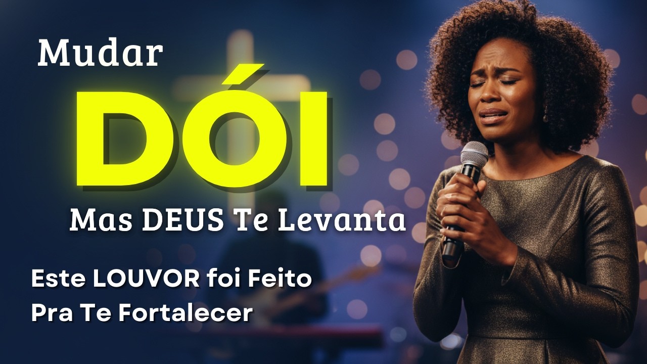 MUDAR Dói (Mas DEUS Te Levanta) – Inspirado Aline Barros – Música Gospel – Louvor