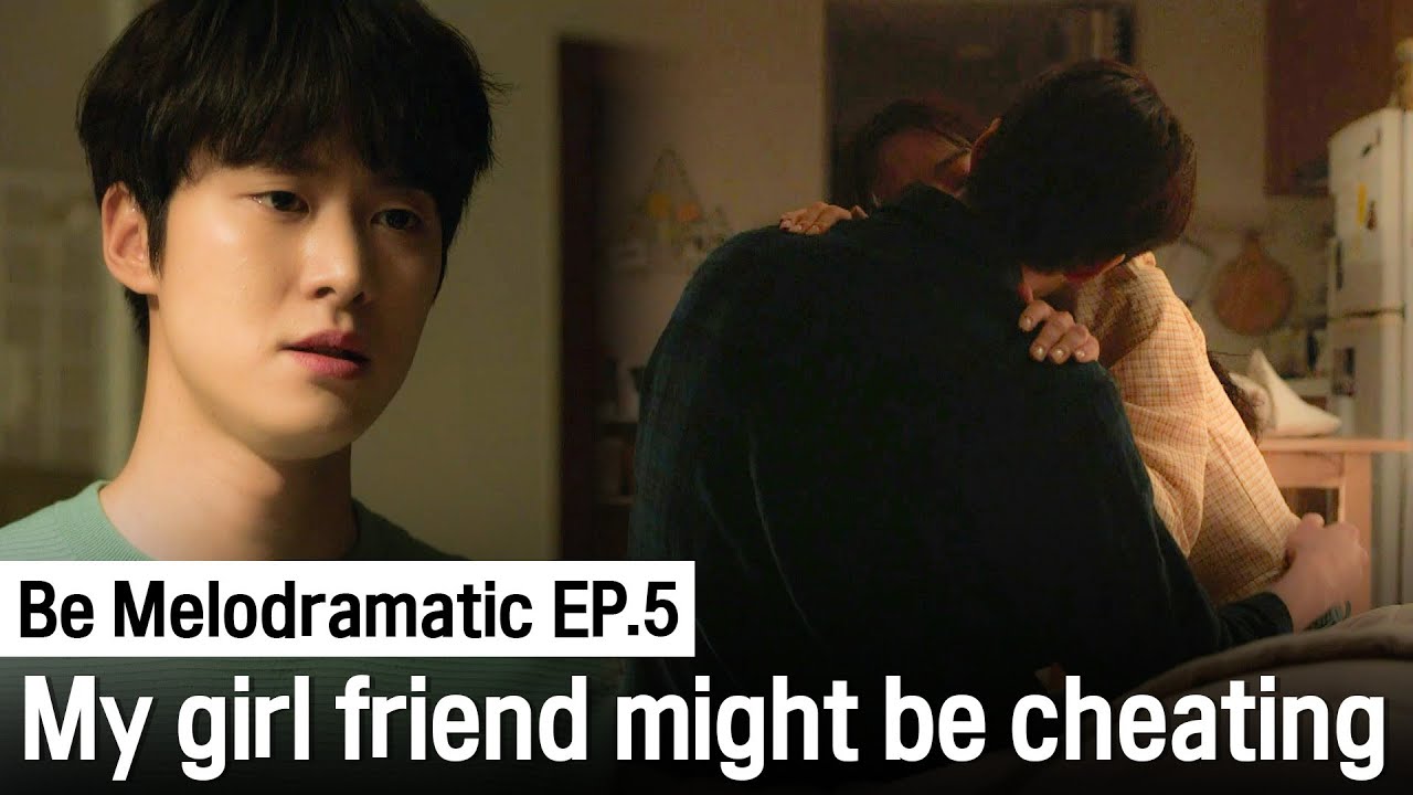 (ENG SUB) Gongmyeong Finds Out She Cheated | Be Melodramatic