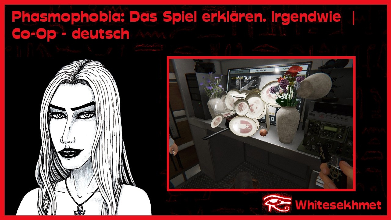 Phasmophobia: Das Spiel erklären. Irgendwie  | Co-Op - deutsch