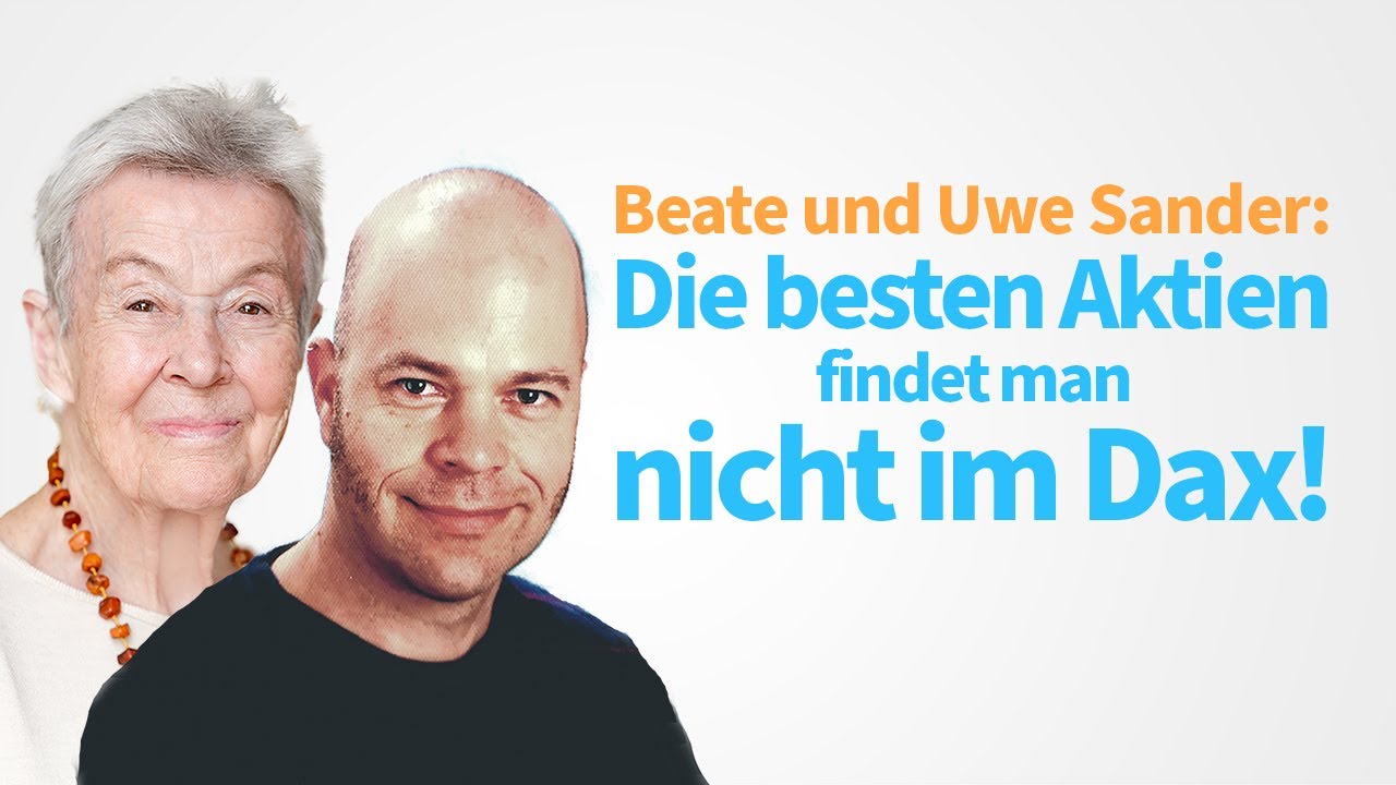 Beate Sander: Sohn Uwe führt Aktienstrategie fort - die besten Aktien 2021