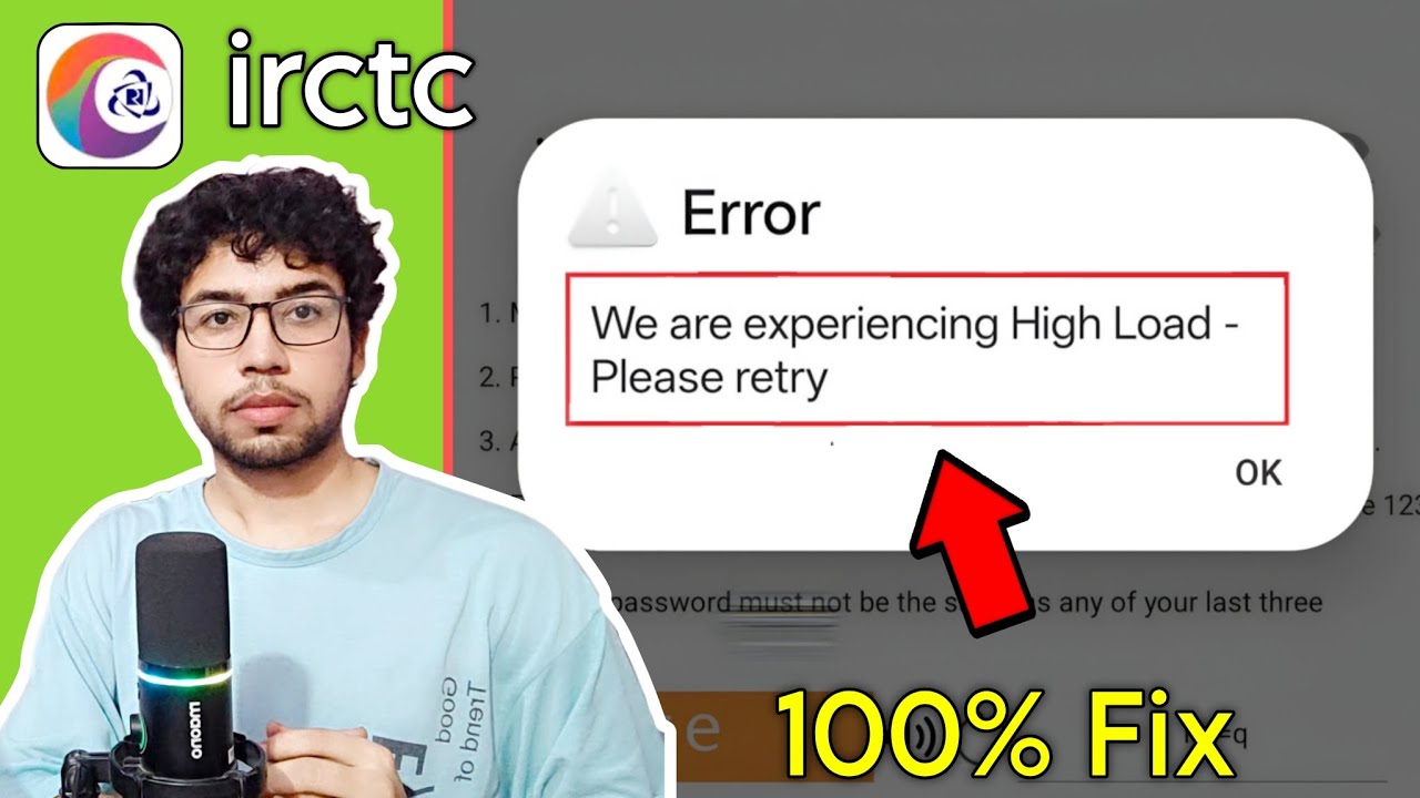 fix we are experiencing high load - please retry irctc | irctc we are experiencing high load problem