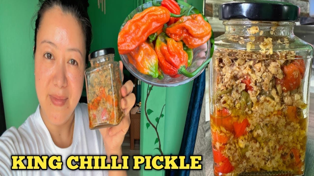 KING CHILLI PICKLE || Homemade Pickle || Northeast 