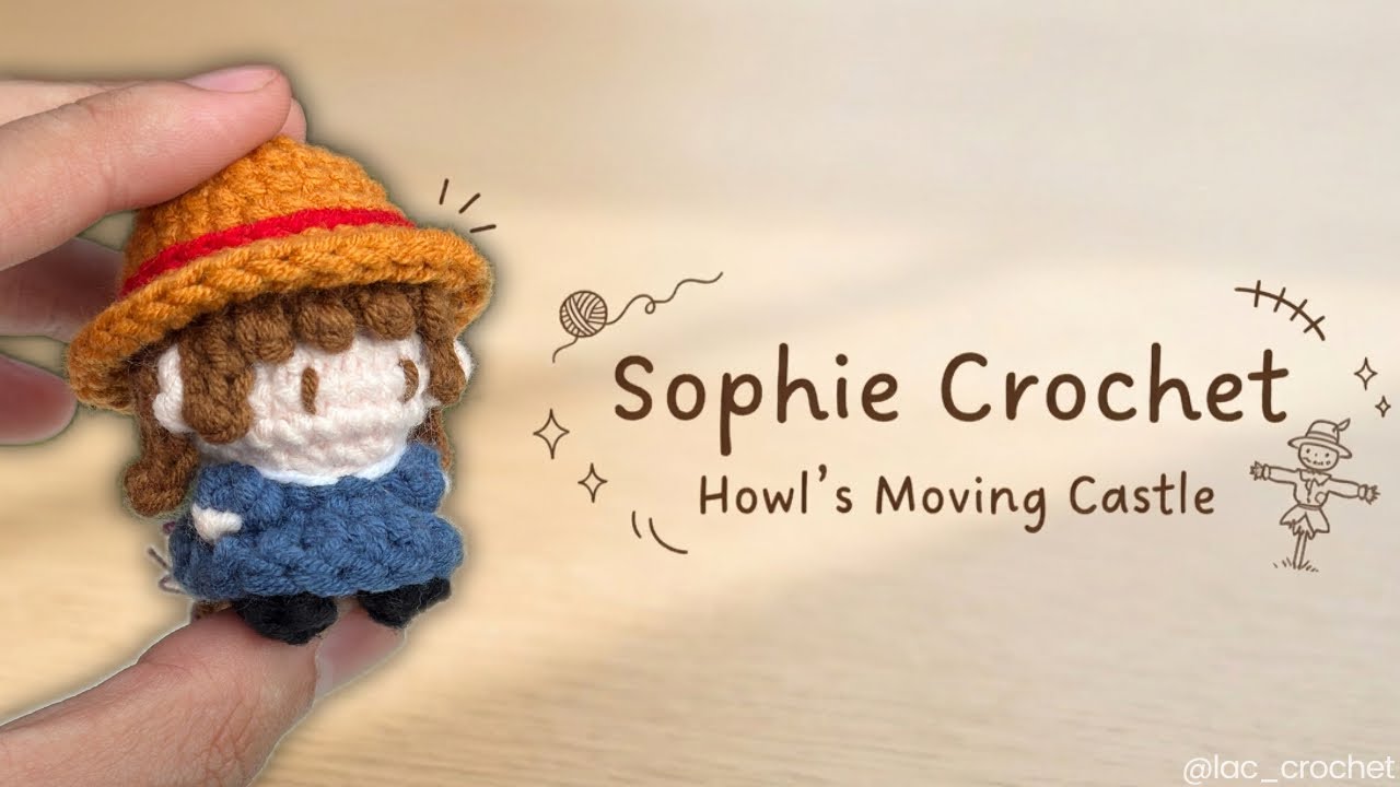 Crochet Sophie 👒🌸 | Howl’s Moving Castle |Amigurumi Tutorial | Lac Crochet 🥜