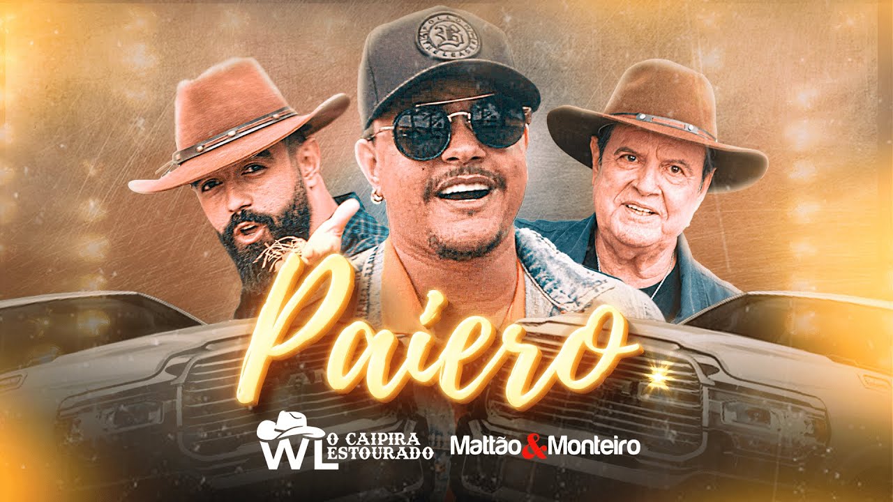 Paiero - WL O Caipira Estourado Ft.  Mattão e Monteiro