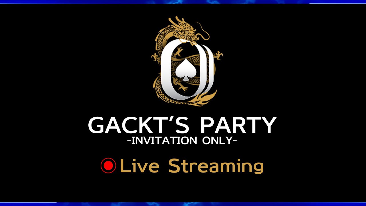 V GACKT'S PARTY -INVITATION ONLY-