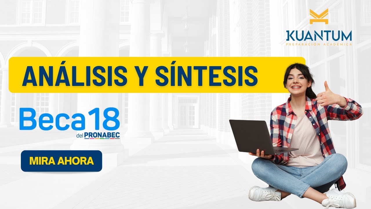 Clases gratuitas Beca 18. Tema: Análisis y síntesis