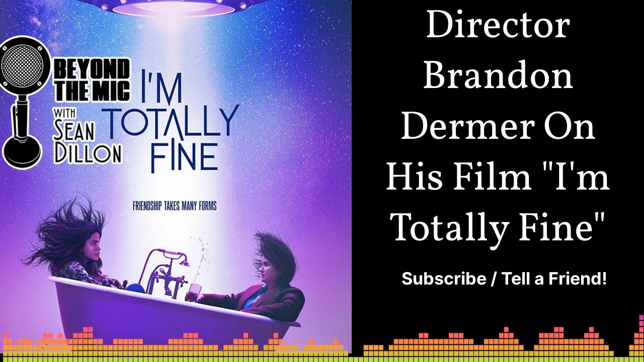 Beyond the Mic with Sean Dillon - Director Brandon Dermer On His Film 