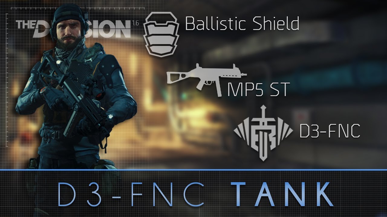 The Division™ 1.6.1 - D3-FNC Tank Build (Complete Guide)