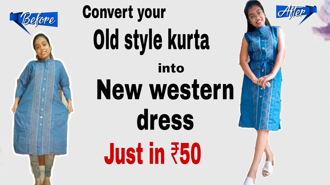 Re-use your Old kurta into new western style dress