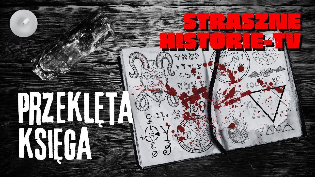 Przeklęta Księga - Straszne Historie | CreepyPasta PL