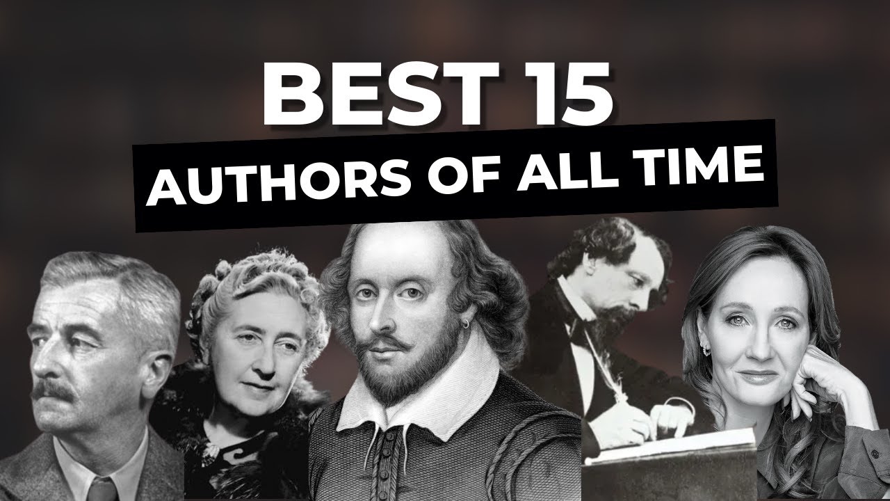 Best 15 Authors of All Time | Best Selling Authors | Most Famous Authors