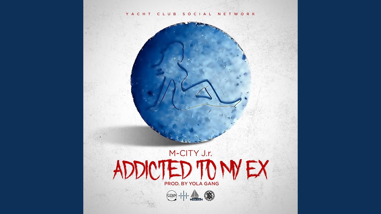 Addicted to My Ex