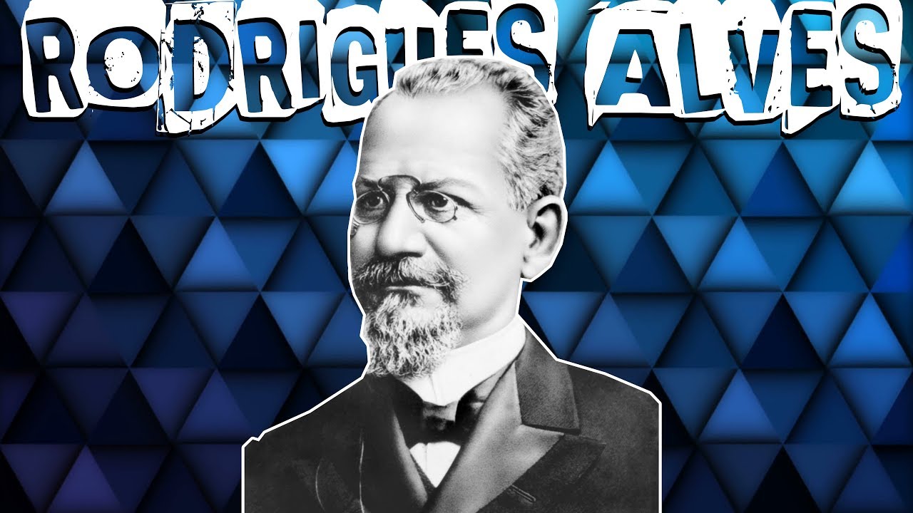 O GOVERNO DO PRESIDENTE RODRIGUES ALVES