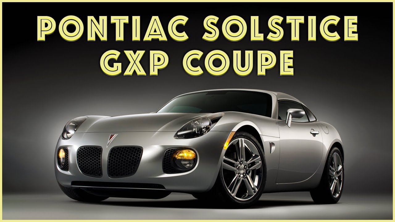 The 2009 Pontiac Solstice GXP Coupe: The Hidden Gem of Concept Cars