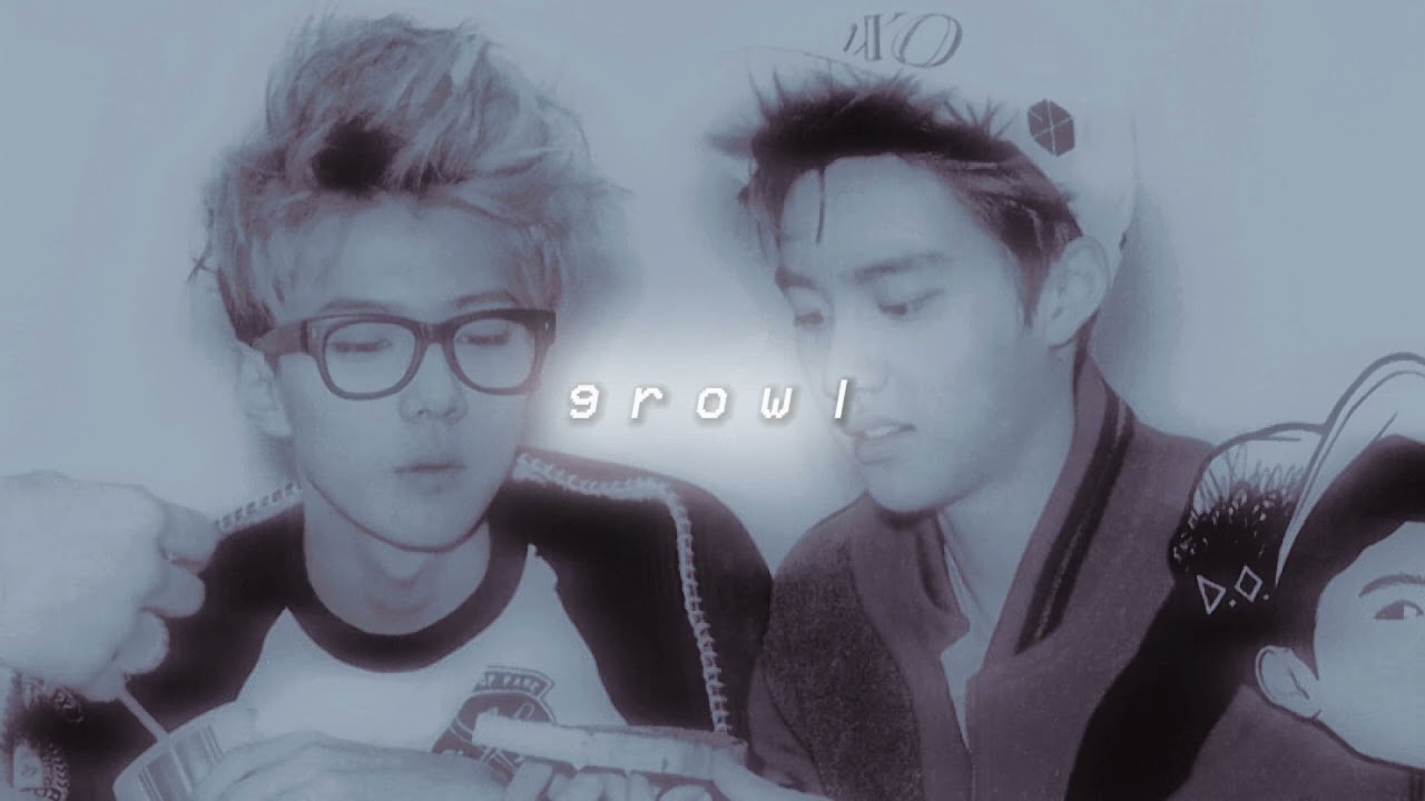 exo - growl (sped up + reverb)