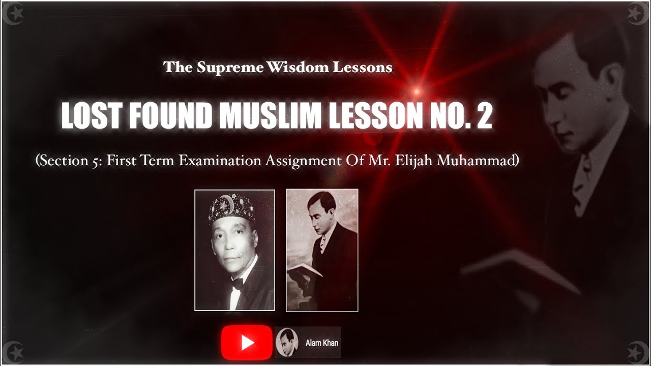Lost Found Muslim Lesson No. 2 (Supreme Wisdom Lessons by WD Fard) [Best Version]