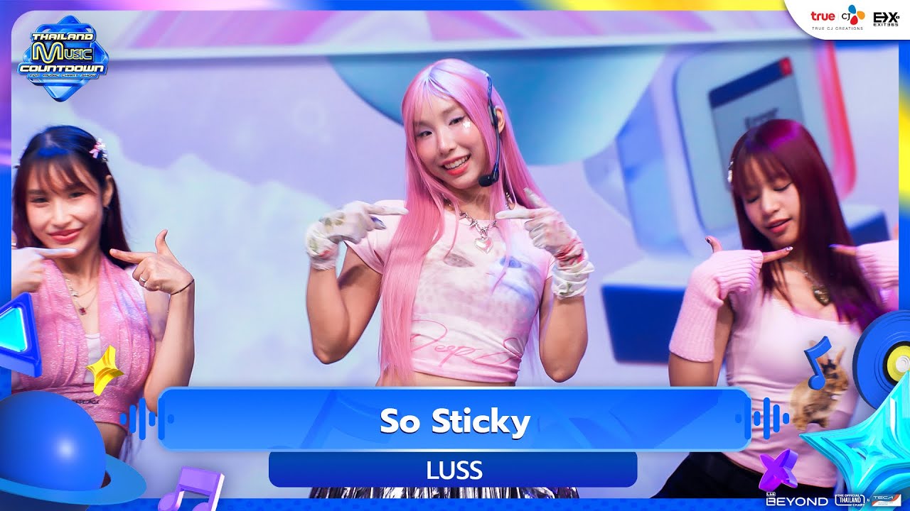 LUSS - So Sticky | Thailand Music Countdown EP.20 | 28.09.2025