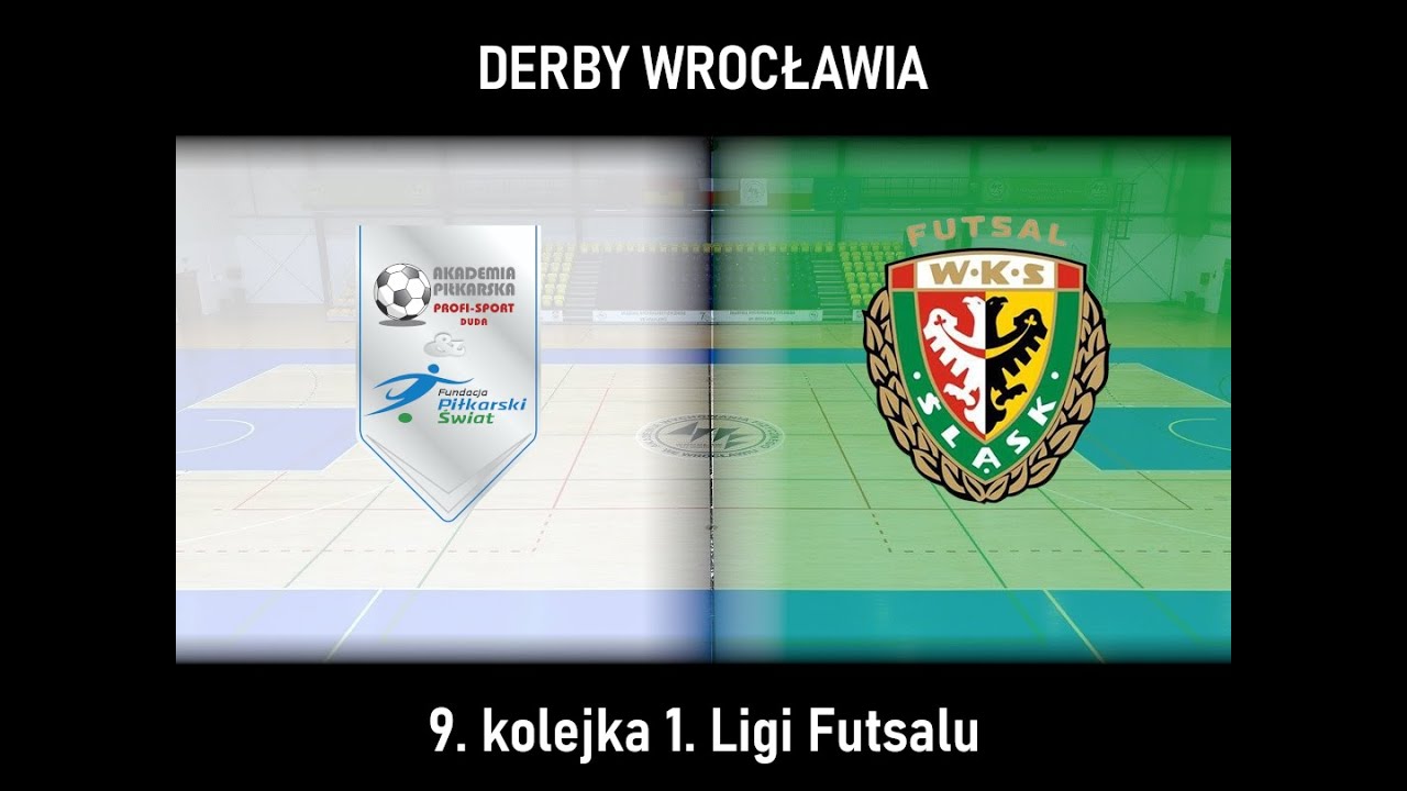 Profi Sport Wrocław - Śląsk Futsal Wrocław
