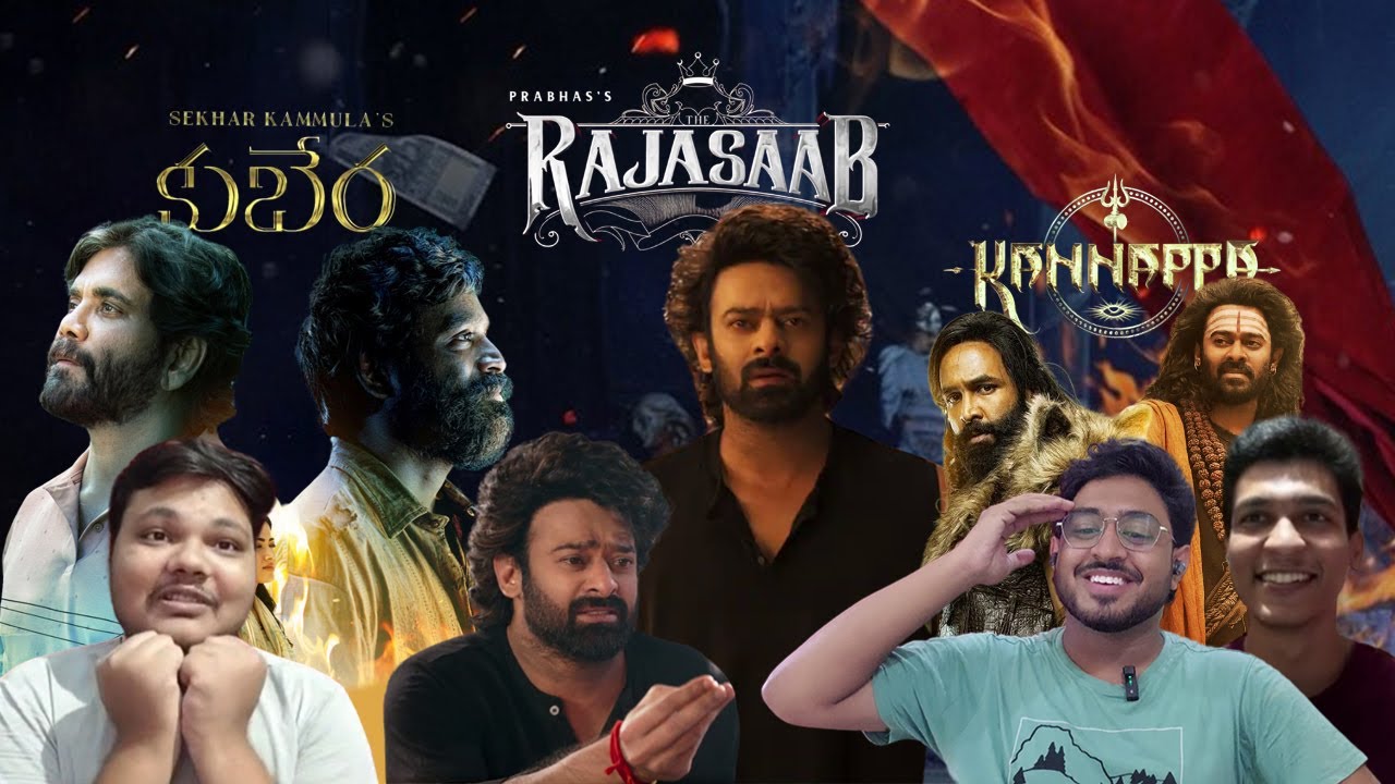 RAJA SAAB, KUBERA & KANNAPPA – Teaser/Trailer Reaction | PRABHAS | DHANUSH | MANCHU VISHNU