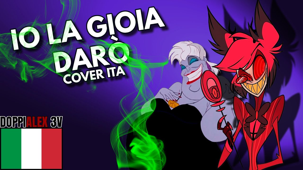 La canzone di Ursula cantata da Alastor (io la gioia darò) // Hazbin Hotel cover ita