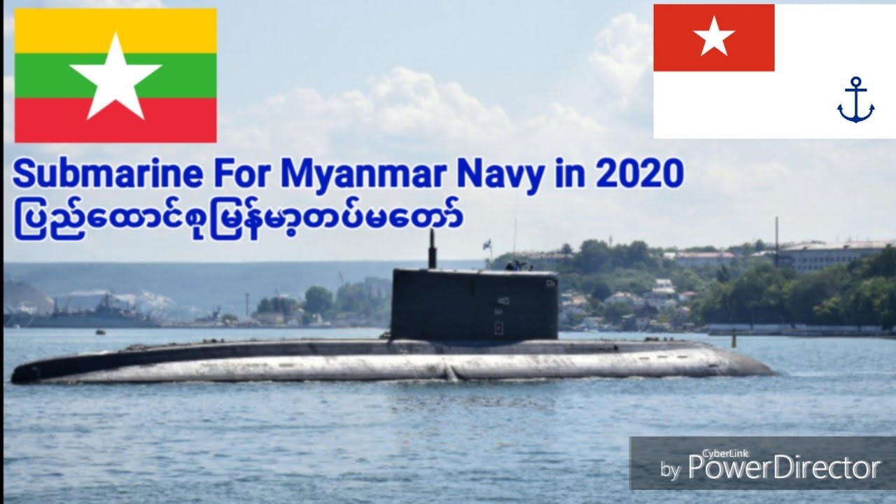 Submarine For Myanmar Navy in 2020