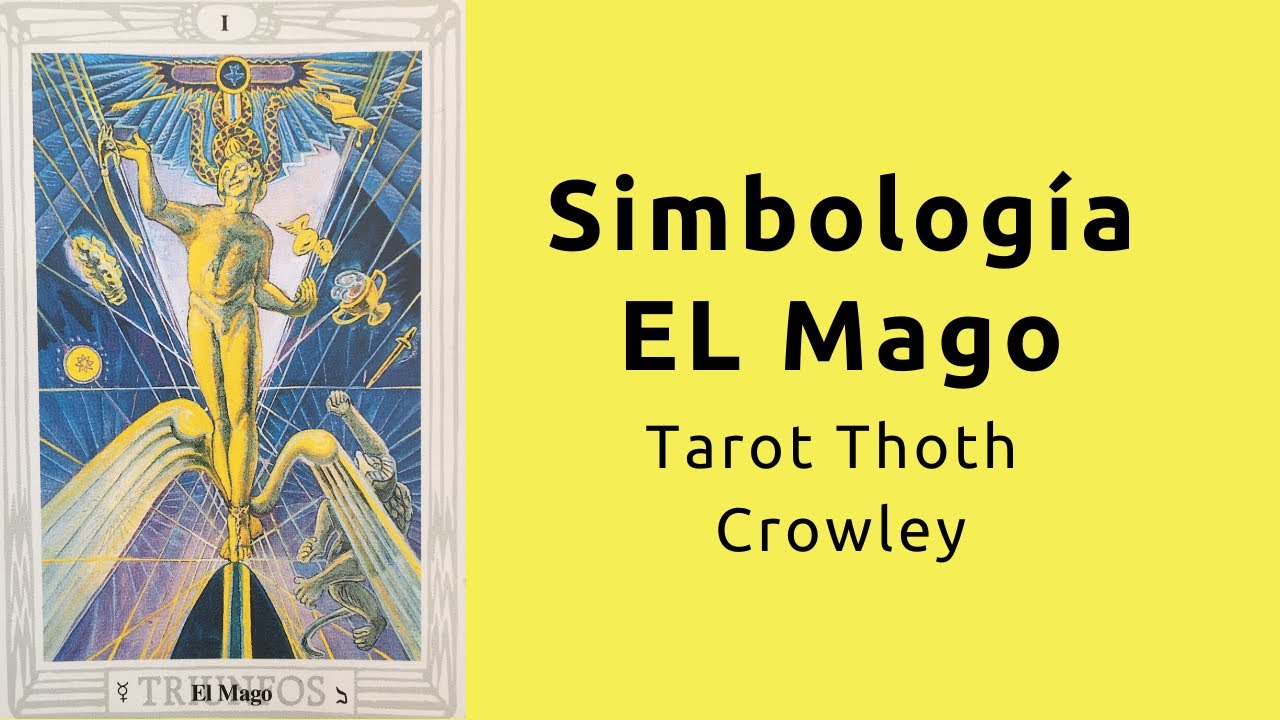 Simbología El Mago Tarot Thoth Crowley español 2020