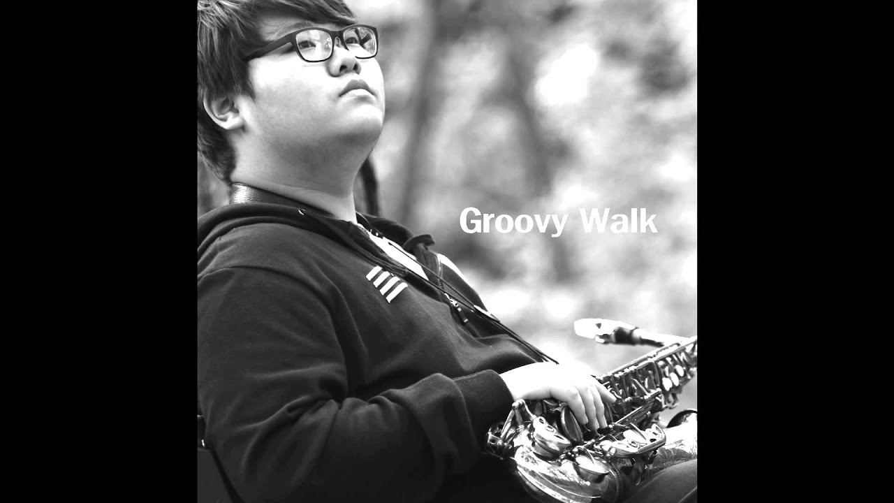 Groovy Walk(Daehan Choi) My first album 
