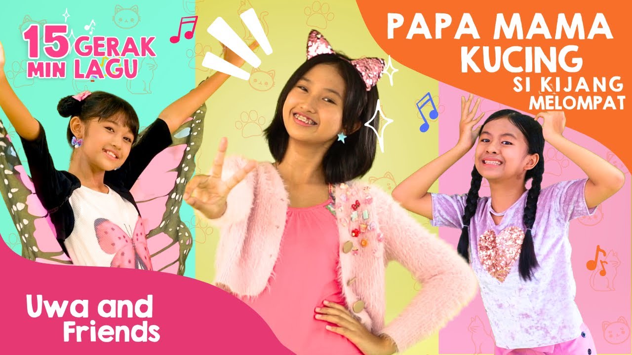 Tarian Papa Mama Kucing, Tarian Si Kijang Melompat, dan Lagu Lainnya - 15 Menit Gerak Lagu Anak