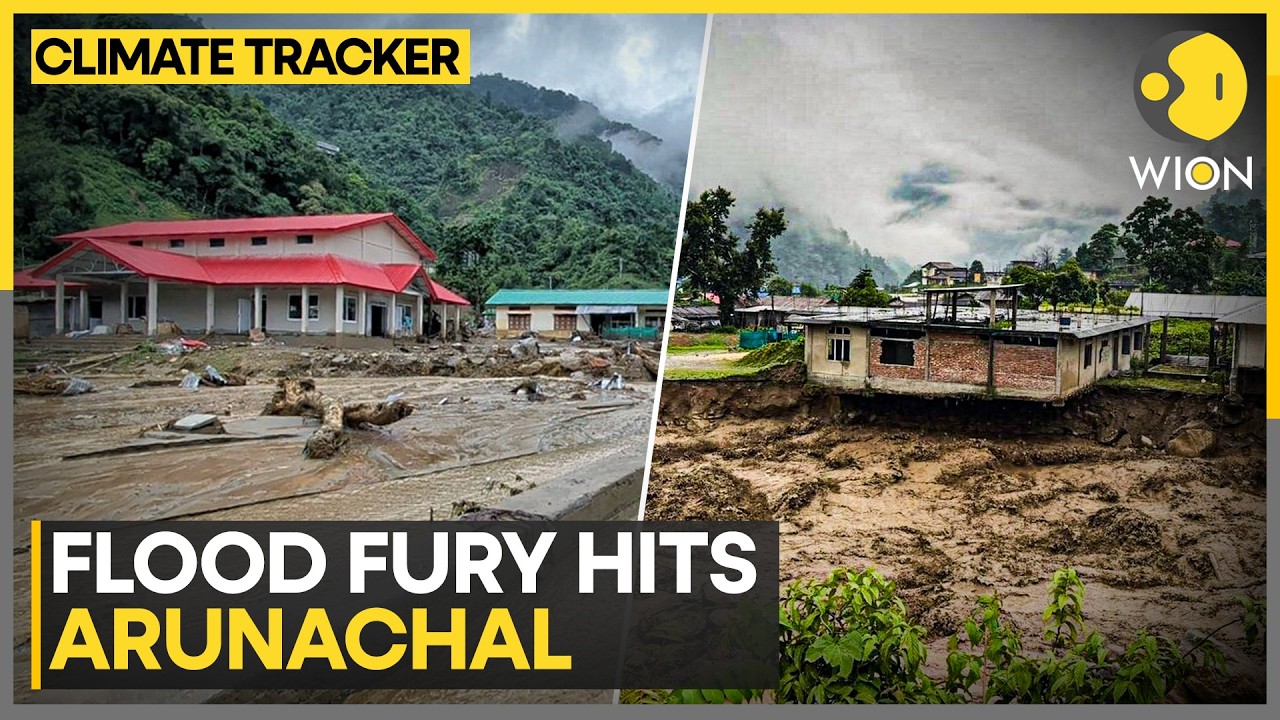 Arunachal Pradesh Floods: One Dead, Four Missing As Flood Chaos Hits Arunachal |WION Climate Tracker