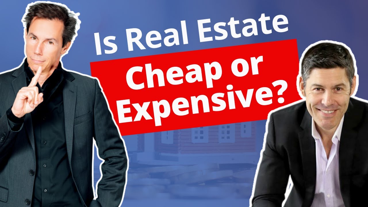 George Gammon Asks: Is Real Estate Cheap or Expensive in 2021? Is It Still a Good Investment?