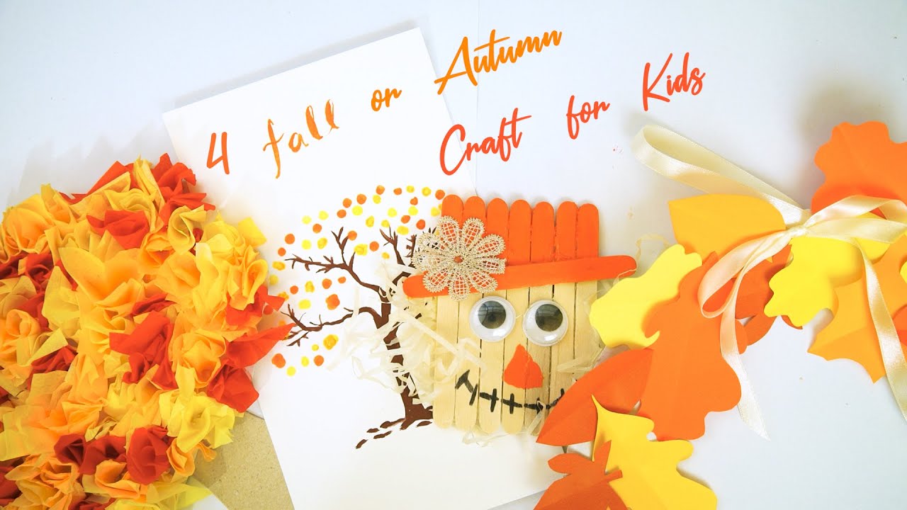 4 Fall or Autumn Craft for Kids | Easy DIY