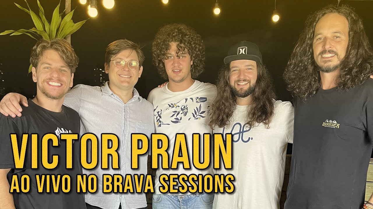 Victor Praun - Ao Vivo no Brava Sessions