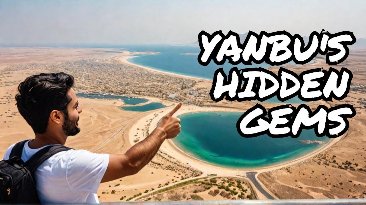 Discover YANBU'S Hidden Gems in Saudi Arabia!