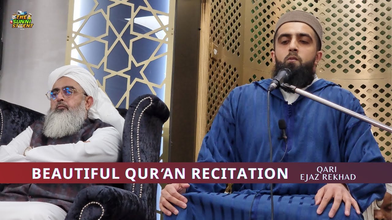 Beautiful Quran Recitation by Qari Ejaz Rekhad in the presence of Ameer SDI | Dec 2021 | Bolton UK