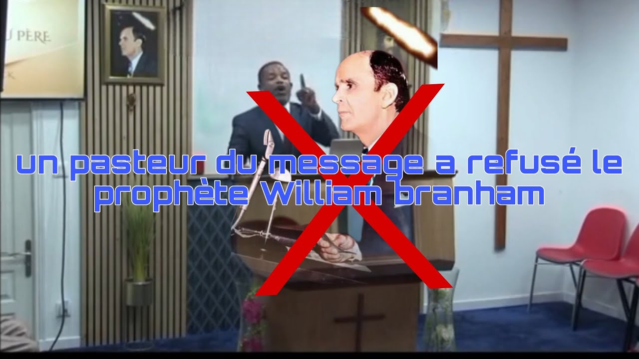 Un PASTEUR du message dit que le proph&egrave;te WILLIAM BRANHAM est un menteur.