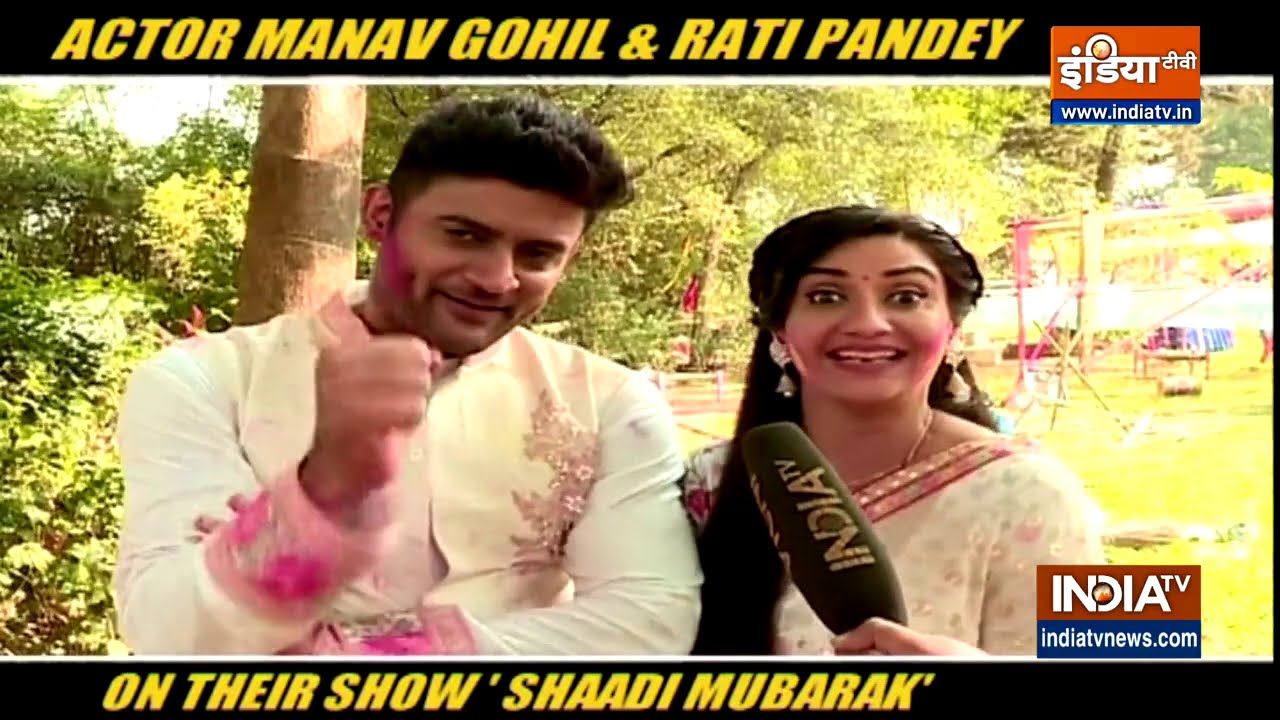 Manav Gohil, Rati Pandey talk about their show Shaadi Mubarak