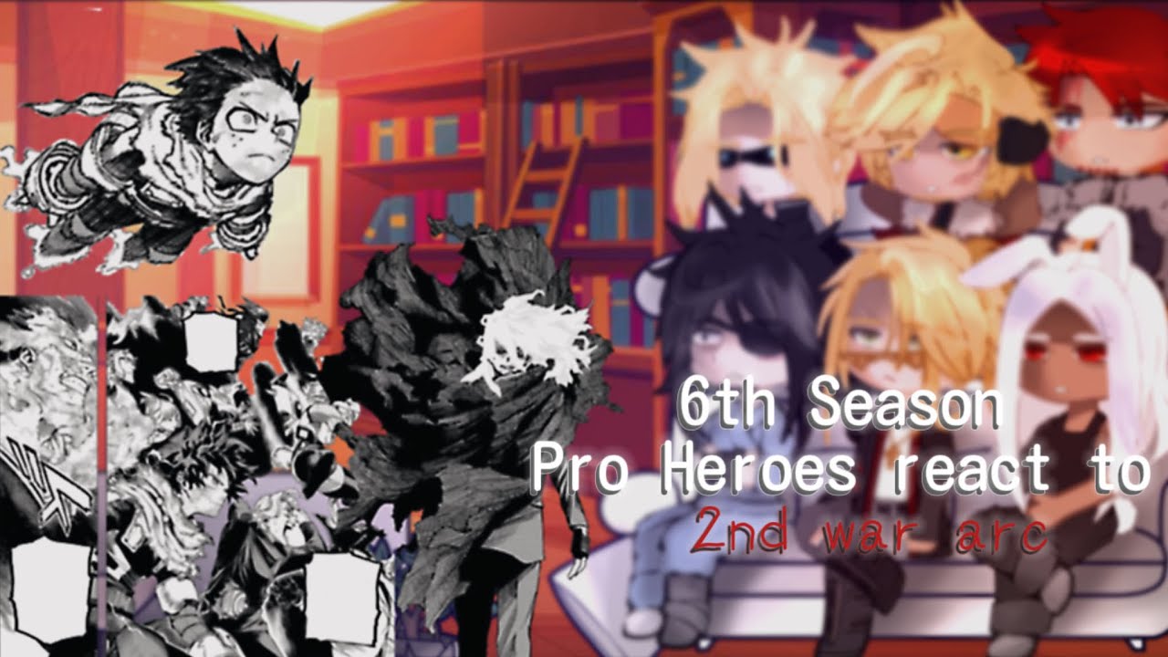 6th Season Pro Heroes react to S7 & Nagant |P1