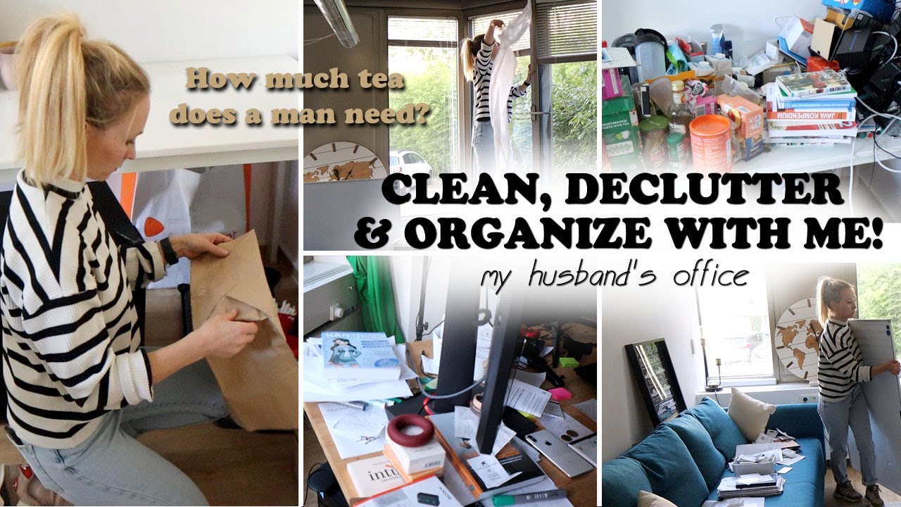 CLEAN, DECLUTTER AND ORGANIZE // my husband's office // extreme transformation